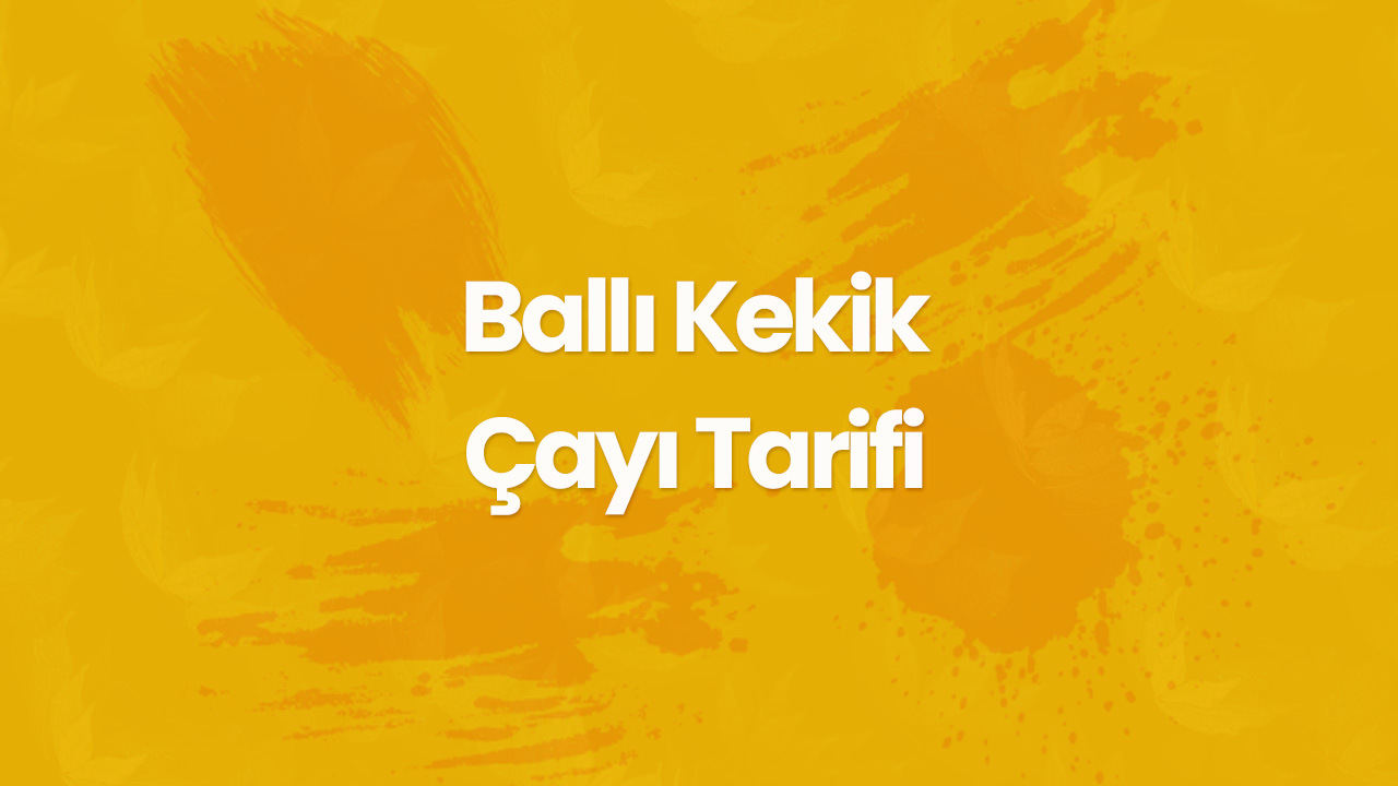 ballı kekik çayı
