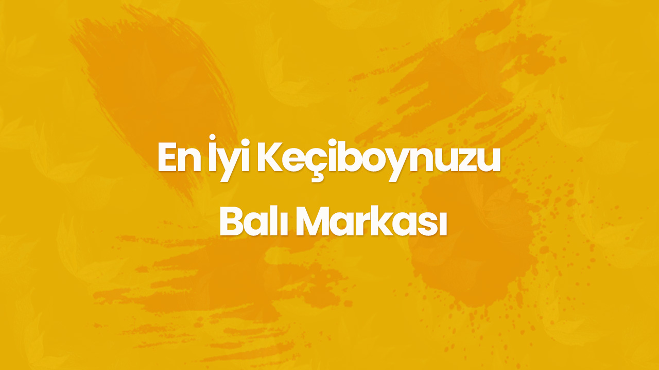 en iyi keciboynuzu bali markasi