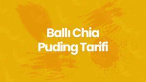Ballı Chia Puding Tarifi